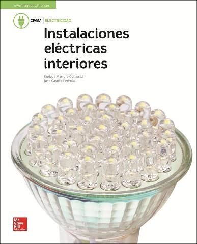 INSTALACIONES ELECTRICAS DE INTERIORES(GRADO MEDIO.LIBRO ALUMNO.) | 9788448611712 | MARRUFO,ENRIQUE/CASTILLO,JUAN | Llibreria Geli - Llibreria Online de Girona - Comprar llibres en català i castellà