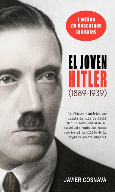 EL JOVEN HITLER(1889-1939) | 9788417389055 | COSNAVA,JAVIER | Llibreria Geli - Llibreria Online de Girona - Comprar llibres en català i castellà