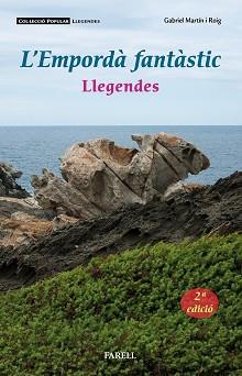 L'EMPORDÀ FANTÀSTIC.LLEGENDES (2ª EDICIÓ 2023) | 9788417116842 | MARTIN ROIG,GABRIEL | Llibreria Geli - Llibreria Online de Girona - Comprar llibres en català i castellà