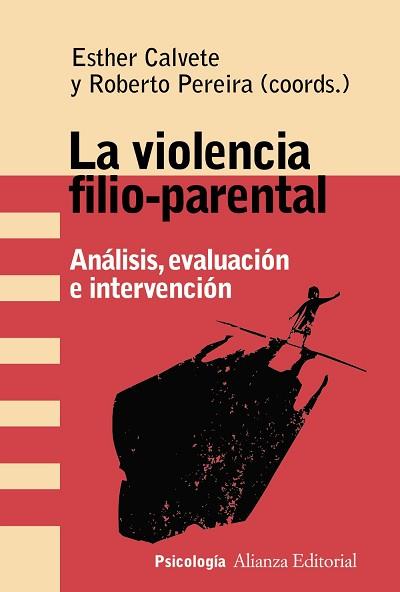 LA VIOLENCIA FILIO-PARENTAL | 9788491816300 | CALVETE,ESTHER/PEREIRA,ROBERTO | Llibreria Geli - Llibreria Online de Girona - Comprar llibres en català i castellà