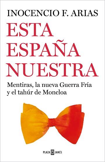 ESTA ESPAÑA NUESTRA | 9788401026102 | ARIAS,INOCENCIO F. | Llibreria Geli - Llibreria Online de Girona - Comprar llibres en català i castellà