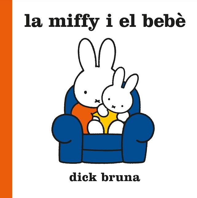 LA MIFFY I EL BEBÈ | 9788412368543 | BRUNA,DICK | Llibreria Geli - Llibreria Online de Girona - Comprar llibres en català i castellà