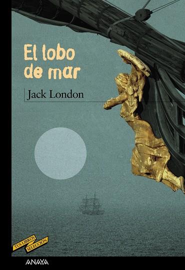 EL LOBO DE MAR | 9788469808818 | LONDON,JACK | Llibreria Geli - Llibreria Online de Girona - Comprar llibres en català i castellà