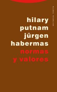 NORMAS Y VALORES | 9788481649925 | PUTNAM,HILARY/HABERMAS,JURGEN | Llibreria Geli - Llibreria Online de Girona - Comprar llibres en català i castellà