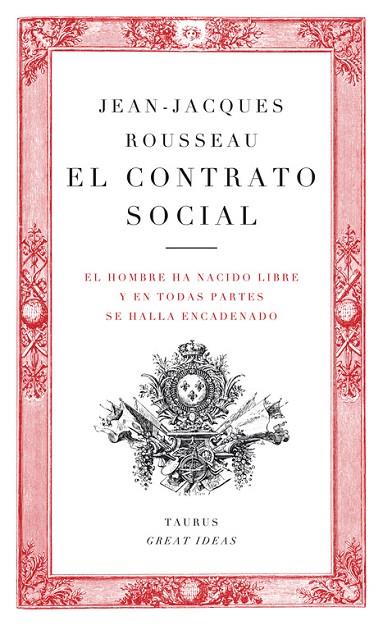 EL CONTRATO SOCIAL | 9788430601134 | ROUSSEAU,JEAN-JACQUES (1712-1778) | Llibreria Geli - Llibreria Online de Girona - Comprar llibres en català i castellà