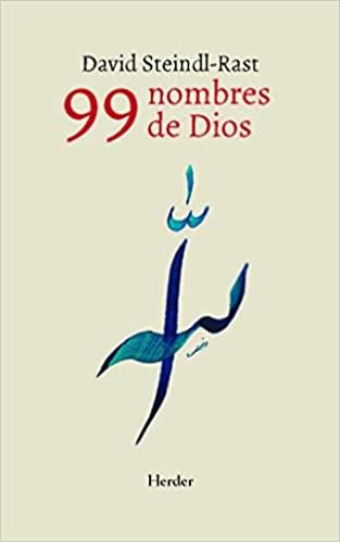 99 NOMBRES DE DIOS | 9788425445057 | STEINDL-RAST,DAVID | Llibreria Geli - Llibreria Online de Girona - Comprar llibres en català i castellà