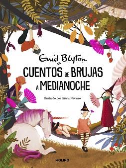CUENTOS DE BRUJAS A MEDIANOCHE | 9788427236462 | BLYTON,ENID | Llibreria Geli - Llibreria Online de Girona - Comprar llibres en català i castellà