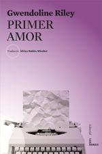 PRIMER AMOR(CATALÀ) | 9788494904912 | RILEY,GWENDOLINE | Llibreria Geli - Llibreria Online de Girona - Comprar llibres en català i castellà