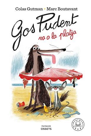 GOS PUDENT VA A LA PLATJA | 9788418187841 | GUTMAN, COLAS | Llibreria Geli - Llibreria Online de Girona - Comprar llibres en català i castellà