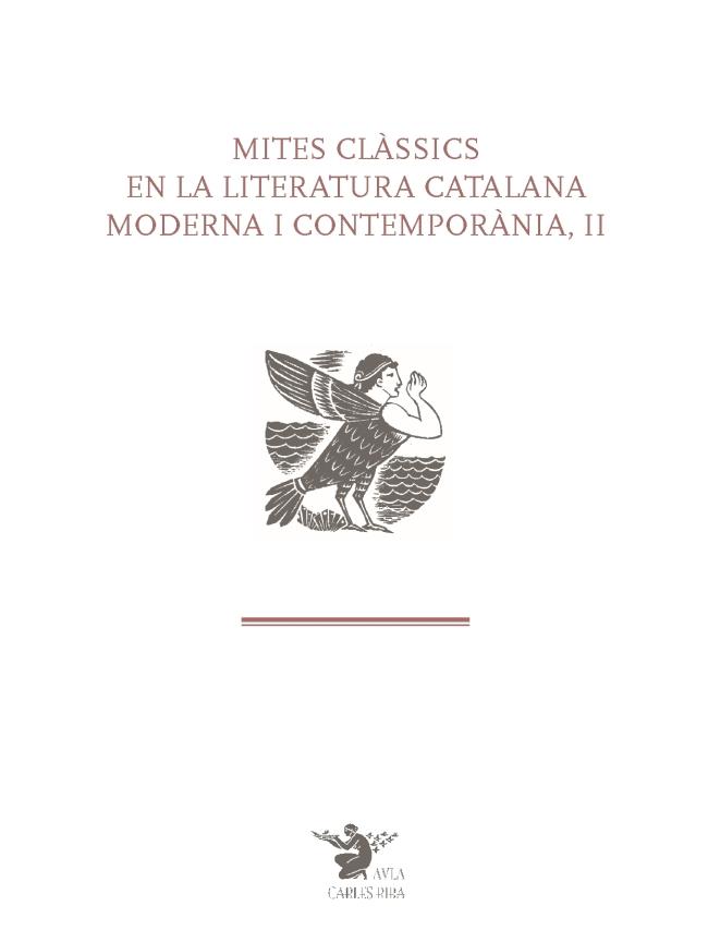 MITES CLÀSSICS EN LA LITERATURA CATALANA MODERNA I CONTEMPORÀNIA | 9788447541713 | V.V.A.A. | Llibreria Geli - Llibreria Online de Girona - Comprar llibres en català i castellà