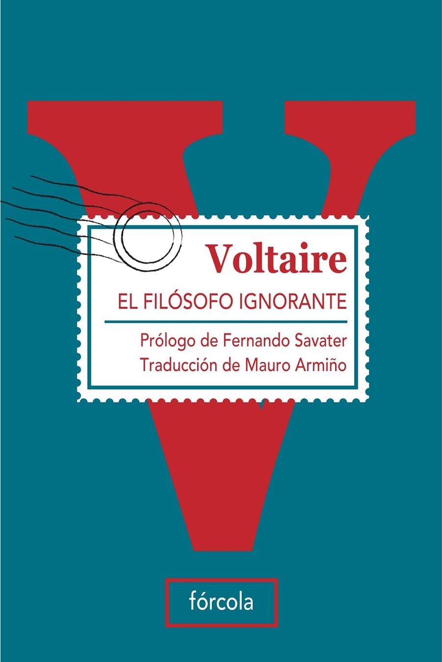 EL FILOSOFO IGNORANTE | 9788493632144 | VOLTAIRE | Llibreria Geli - Llibreria Online de Girona - Comprar llibres en català i castellà