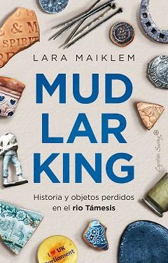 MUDLARKING | 9788412619966 | MAIKLEM,LARA | Llibreria Geli - Llibreria Online de Girona - Comprar llibres en català i castellà