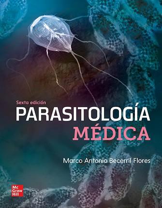PARASITOLOGIA MEDICA(6ª EDICIÓN 2023) | 9786071519207 | BECERRIL FLORES,MARCO ANTONIO | Llibreria Geli - Llibreria Online de Girona - Comprar llibres en català i castellà