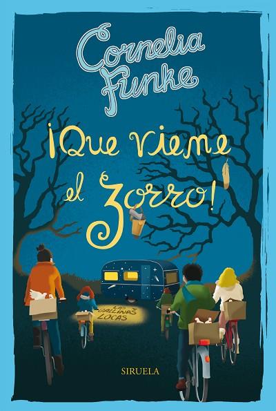 QUE VIENE EL ZORRO! | 9788417308155 | FUNKE,CORNELIA | Llibreria Geli - Llibreria Online de Girona - Comprar llibres en català i castellà