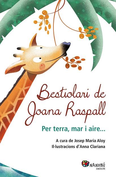 BESTIOLARI DE JOANA RASPALL PER TERRA,MAR I AIRE... | 9788499755199 | RASPALL,JOANA | Libreria Geli - Librería Online de Girona - Comprar libros en catalán y castellano