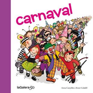 CARNAVAL | 9788424645618 | CANYELLES,ANNA | Llibreria Geli - Llibreria Online de Girona - Comprar llibres en català i castellà