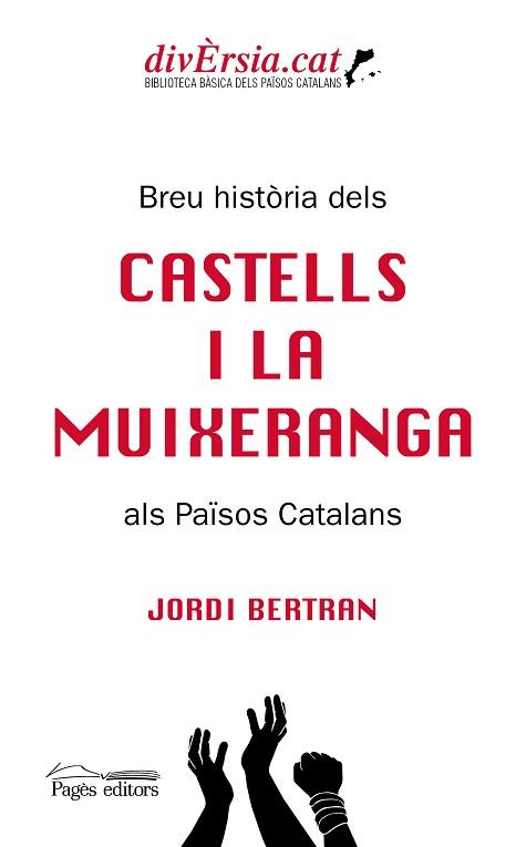BREU HISTÒRIA DELS CASTELLS I LA MUIXERANGA ALS PAÏSOS CATALANS | 9788413031217 | BERTRAN,JORDI | Llibreria Geli - Llibreria Online de Girona - Comprar llibres en català i castellà