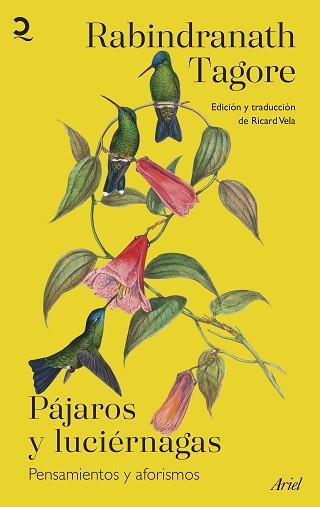 PÁJAROS Y LUCIÉRNAGAS | 9788434436091 | TAGORE,RABINDRANATH | Llibreria Geli - Llibreria Online de Girona - Comprar llibres en català i castellà