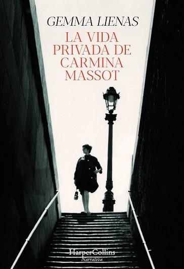 LA VIDA PRIVADA DE CARMINA MASSOT(CASTELLÀ) | 9788491397298 | LIENAS,GEMMA | Llibreria Geli - Llibreria Online de Girona - Comprar llibres en català i castellà