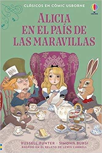 ALICIA EN EL PAÍS DE LAS MARAVILLAS(CÓMIC) | 9781474988568 |   | Llibreria Geli - Llibreria Online de Girona - Comprar llibres en català i castellà