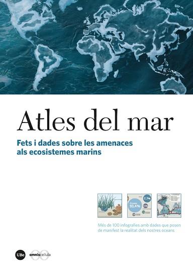 ATLES DEL MAR.FETS I DADES SOBRE LES AMENACES ALS NOSTRES ECOSISTEMES MARINS | 9788491681731 |   | Llibreria Geli - Llibreria Online de Girona - Comprar llibres en català i castellà