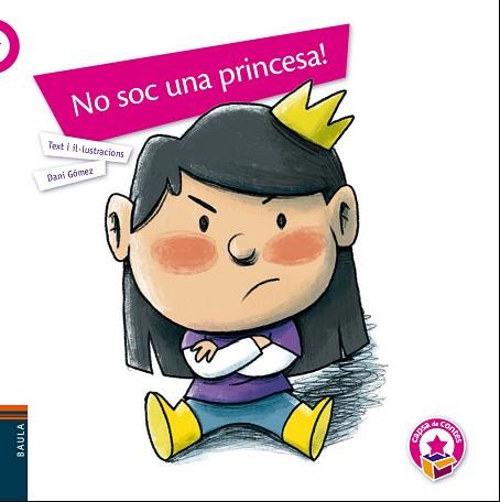 NO SOC UNA PRINCESA! | 9788447941940 | GÓMEZ SALAMANCA,DANI | Llibreria Geli - Llibreria Online de Girona - Comprar llibres en català i castellà
