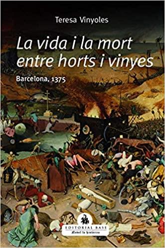 LA VIDA I LA MORT ENTRE HORTS I VINYES | 9788417759865 | VINYOLES,TERESA | Llibreria Geli - Llibreria Online de Girona - Comprar llibres en català i castellà