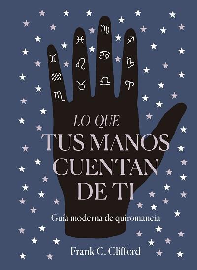 LO QUE TUS MANOS CUENTAN DE TI | 9788417371975 | CLIFFORD, FRANK C. | Llibreria Geli - Llibreria Online de Girona - Comprar llibres en català i castellà