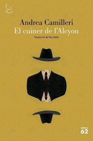 EL CUINER DE L'ALCYON | 9788429780086 | CAMILLERI,ANDREA | Llibreria Geli - Llibreria Online de Girona - Comprar llibres en català i castellà