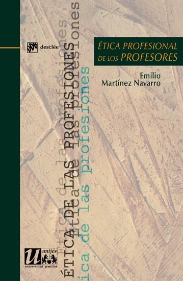 ETICA PROFESIONAL DE LOS PROFESORES | 9788433024183 | MARTINEZ,EMILIO | Libreria Geli - Librería Online de Girona - Comprar libros en catalán y castellano