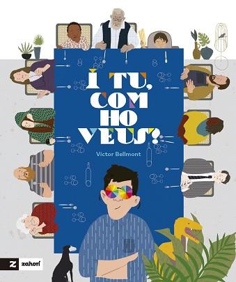 I TU,COM HO VEUS? | 9788419532992 | BELLMONT,VÍCTOR | Llibreria Geli - Llibreria Online de Girona - Comprar llibres en català i castellà