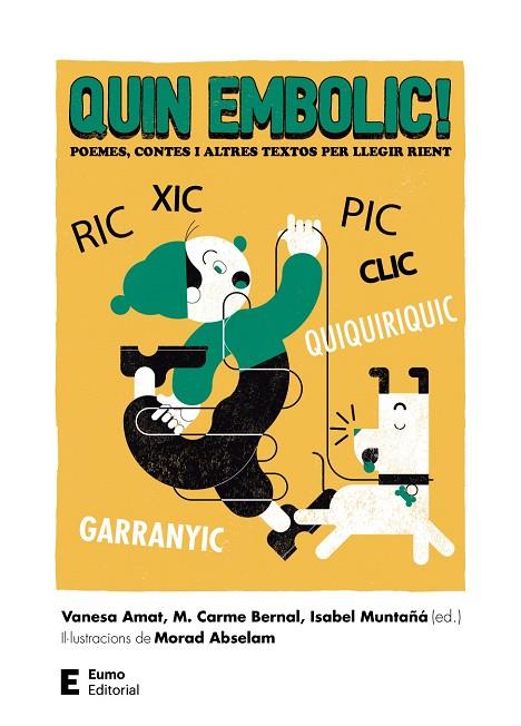 QUIN EMBOLIC!POEMES,CONTES I ALTRES TEXTOS PER LLEGIR RIENT | 9788497666510 | A.A.D.D. | Llibreria Geli - Llibreria Online de Girona - Comprar llibres en català i castellà