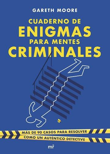 CUADERNO DE ENIGMAS PARA MENTES CRIMINALES | 9788427050266 | MOORE, GARETH | Llibreria Geli - Llibreria Online de Girona - Comprar llibres en català i castellà