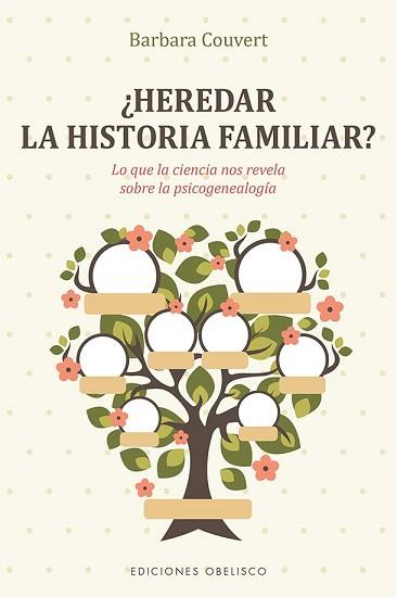 HEREDAR LA HISTORIA FAMILIAR? | 9788491119067 | COUVERT, BARBARA | Llibreria Geli - Llibreria Online de Girona - Comprar llibres en català i castellà