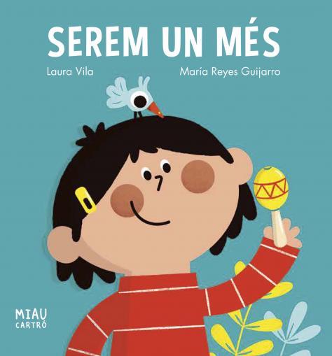 SEREM UN MÉS | 9788418609916 | VILA,LAURA | Llibreria Geli - Llibreria Online de Girona - Comprar llibres en català i castellà
