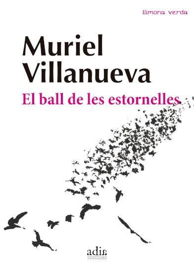 EL BALL DE LES ESTORNELLES | 9788412008395 | VILLANUEVA PERARNAU, MURIEL | Llibreria Geli - Llibreria Online de Girona - Comprar llibres en català i castellà