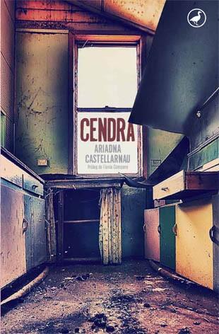 CENDRA | 9788416673506 | CASTELLARNAU,ARIADNA | Llibreria Geli - Llibreria Online de Girona - Comprar llibres en català i castellà