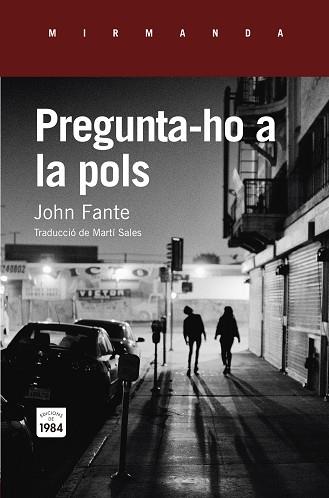 PREGUNTA-HO A LA POLS | 9788415835820 | FANTE,JOHN | Llibreria Geli - Llibreria Online de Girona - Comprar llibres en català i castellà