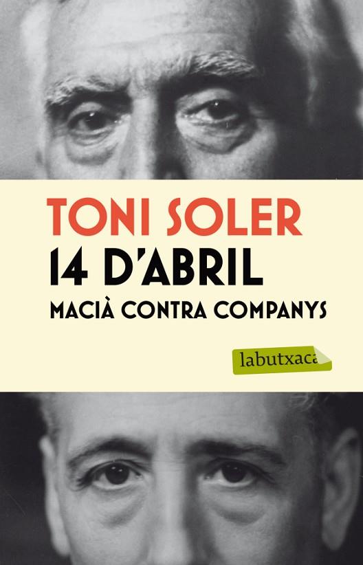 14 D'ABRIL - MACIÀ CONTRA COMPANYS | 9788499305042 | SOLER,TONI | Llibreria Geli - Llibreria Online de Girona - Comprar llibres en català i castellà