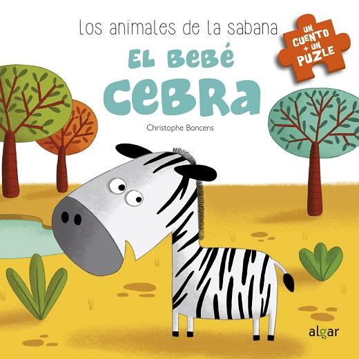 EL BEBÉ CEBRA | 9788491421733 | BONCENS,CHRISTOPHE | Llibreria Geli - Llibreria Online de Girona - Comprar llibres en català i castellà