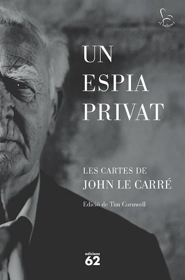 UN ESPIA PRIVAT | 9788429781465 | LE CARRÉ,JOHN | Llibreria Geli - Llibreria Online de Girona - Comprar llibres en català i castellà