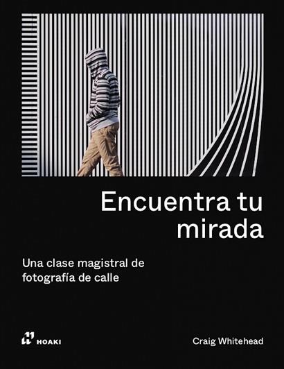 ENCUENTRA TU MIRADA | 9788419220813 | WHITEHEAD,CRAIG | Libreria Geli - Librería Online de Girona - Comprar libros en catalán y castellano