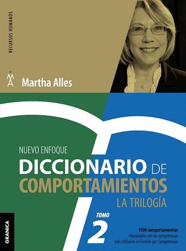 NUEVO ENFOQUE DICCIONARIO DE COMPORTAMIENTOS LA TRILOGIA TOMO II | 9789506418748 | ALLES,MARTHA | Llibreria Geli - Llibreria Online de Girona - Comprar llibres en català i castellà