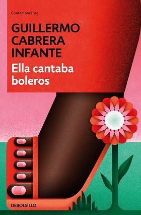 ELLA CANTABA BOLEROS | 9788466352895 | CABRERA INFANTE,GUILLERMO | Llibreria Geli - Llibreria Online de Girona - Comprar llibres en català i castellà