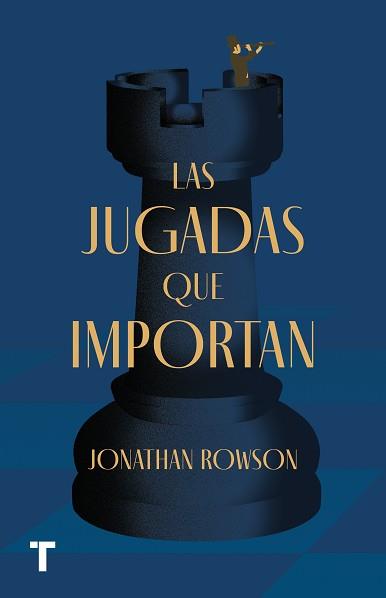 LAS JUGADAS QUE IMPORTAN | 9788418428487 | ROWSON,JONATHAN | Libreria Geli - Librería Online de Girona - Comprar libros en catalán y castellano
