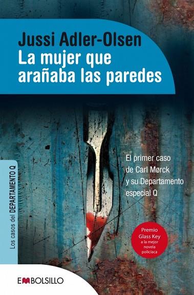 LA MUJER QUE ARAÑABA LAS PAREDES | 9788416087105 | ADLER-OLSEN,JUSSI | Llibreria Geli - Llibreria Online de Girona - Comprar llibres en català i castellà