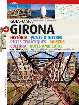 GIRONA(GUIA+MAPA.EDICIÓ EN CATALÀ) | 9788484782902 | BAGUÉ HUGAS, GERARD/PUIG CASTELLANO, JORDI/VIVAS ORTIZ, PERE/OLIVERES, JOSEP M. | Llibreria Geli - Llibreria Online de Girona - Comprar llibres en català i castellà
