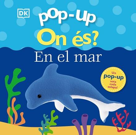 POP-UP.ON ÉS? EN EL MAR | 9788413491127 | LLOYD,CLARE | Llibreria Geli - Llibreria Online de Girona - Comprar llibres en català i castellà