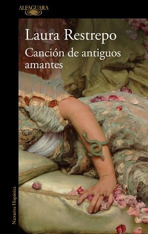 CANCIÓN DE ANTIGUOS AMANTES | 9788420432397 | RESTREPO,LAURA | Llibreria Geli - Llibreria Online de Girona - Comprar llibres en català i castellà
