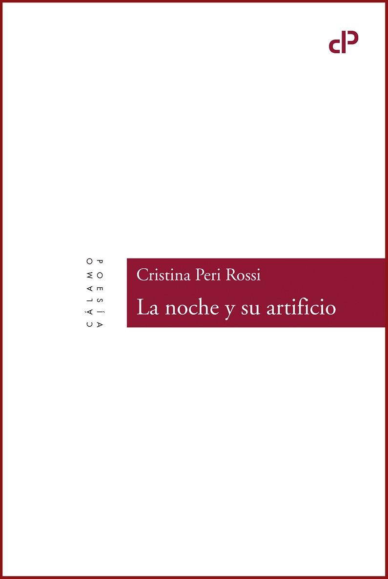 LA NOCHE Y SU ARTIFICIO | 9788496932890 | PERI ROSSI,CRISTINA | Llibreria Geli - Llibreria Online de Girona - Comprar llibres en català i castellà